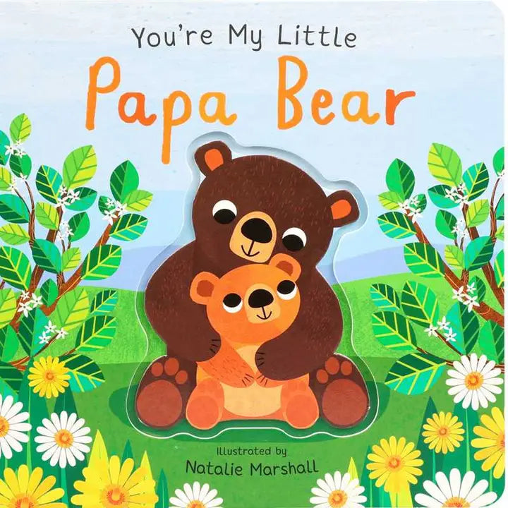 You're My Little Papa Bear - Board Book Simon & Schuster Lil Tulips