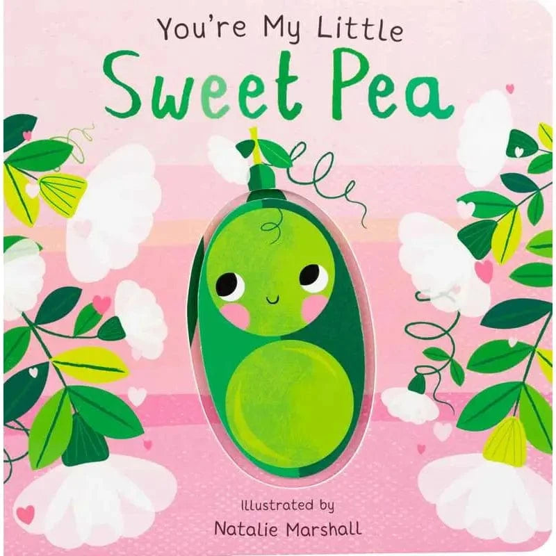 You're My Little Sweet Pea Simon & Schuster Lil Tulips