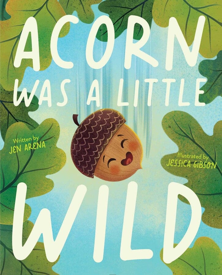 Acorn Was a Little Wild Simon & Schuster Lil Tulips