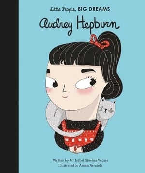 Audrey Hepburn little people big dreams Lil Tulips