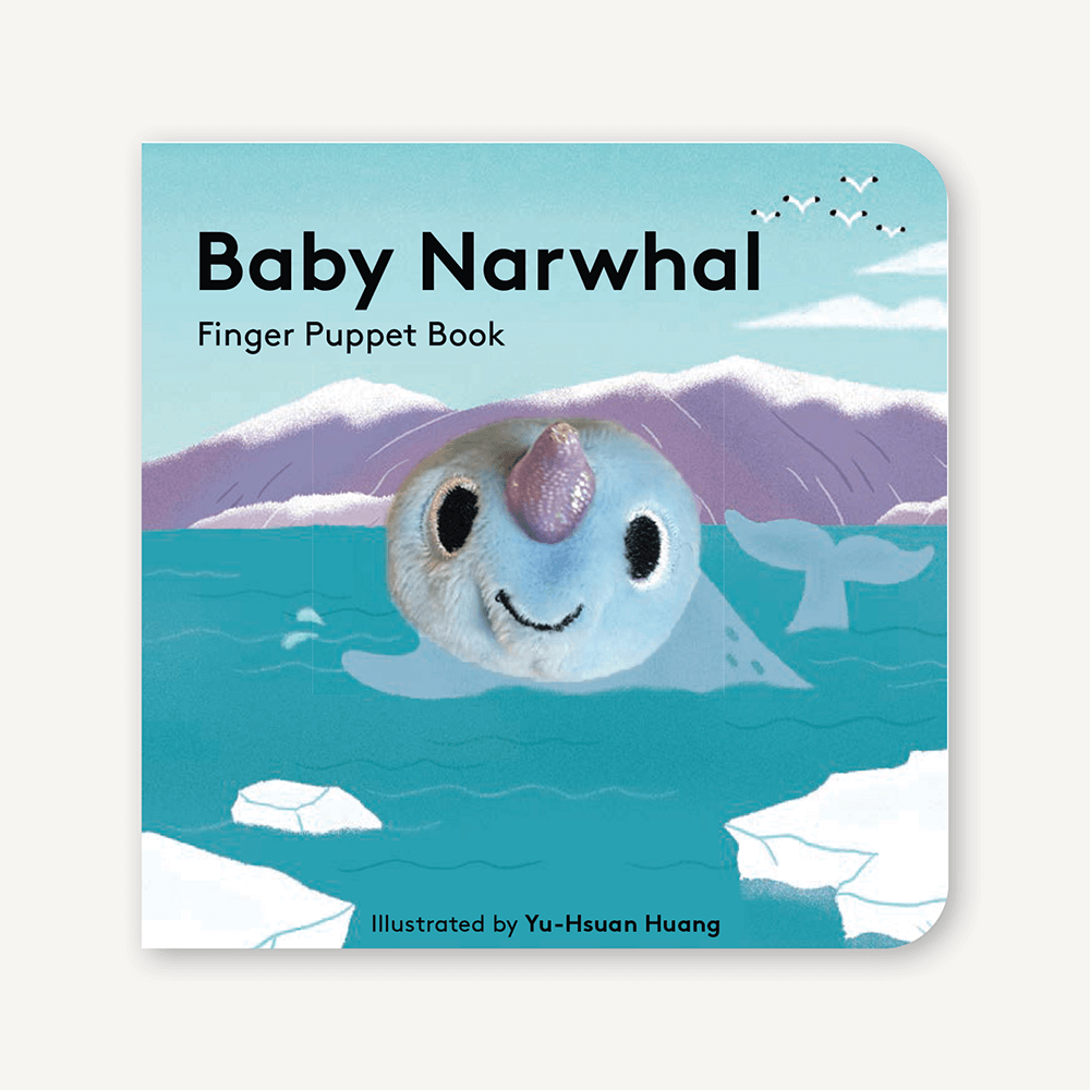 Baby Narwhal: Finger Puppet Book Chronicle Books Lil Tulips