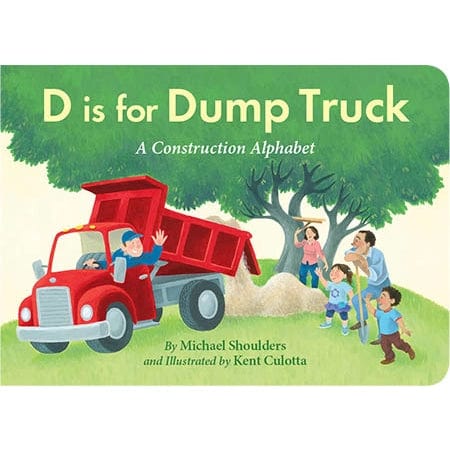 D is for Dump Truck Board Book Sleeping Bear Press Books Lil Tulips