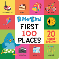 Ditty Bird Baby Sound Book: First 100 Words About Places Ditty Bird Book Lil Tulips