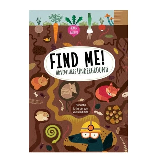 Find Me! Underground Book Wellspring Lil Tulips