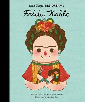 Frida Kahlo little people big dreams Lil Tulips