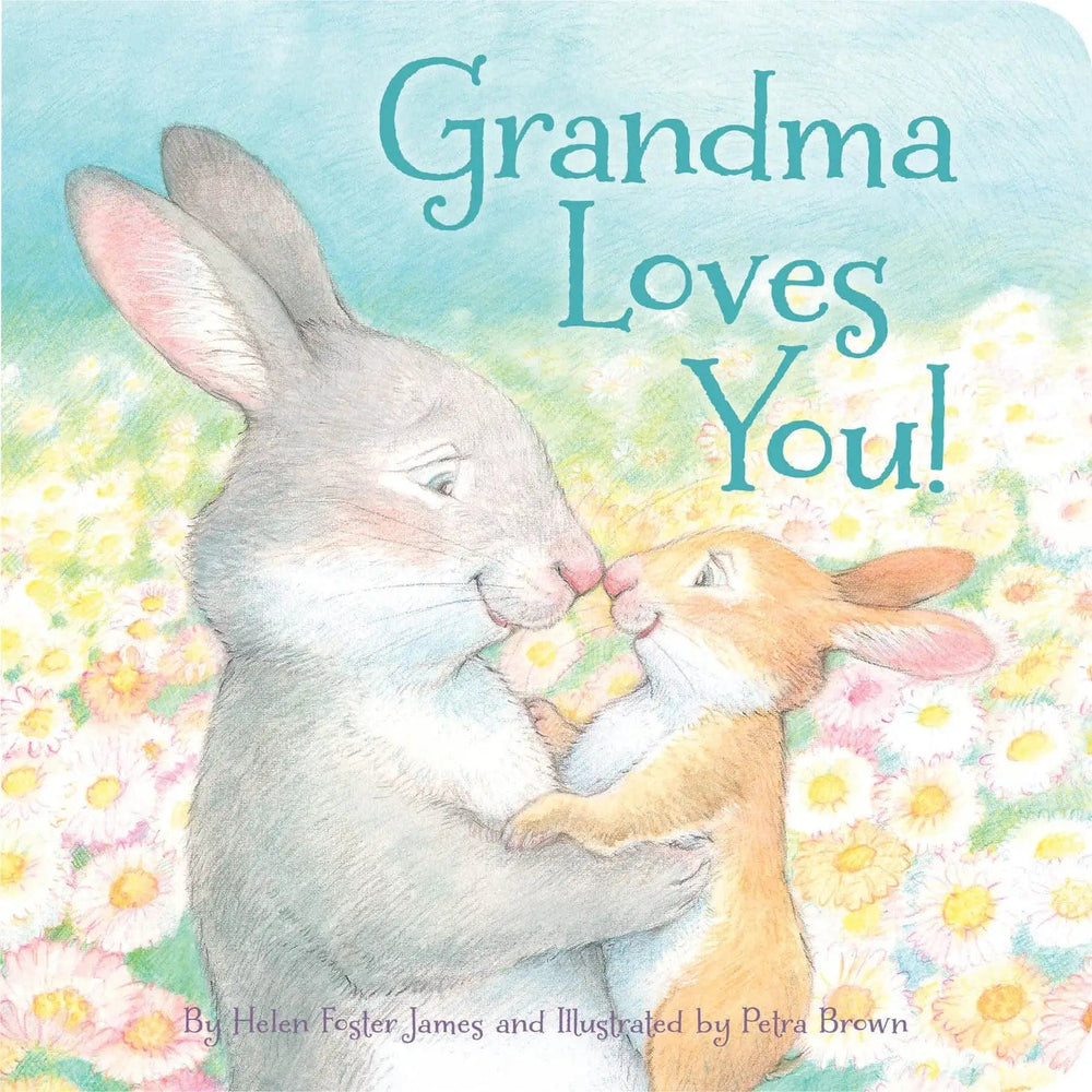 Grandma Loves You! Board Book Sleeping Bear Press Lil Tulips