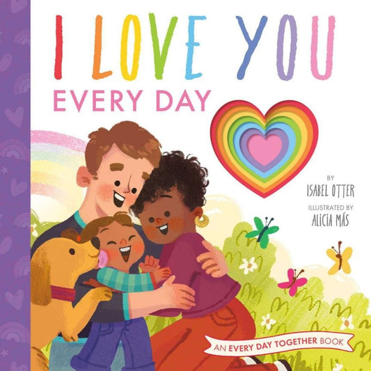 I Love You Every Day Penguin Random House Lil Tulips