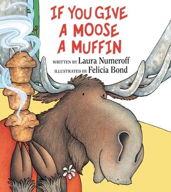 If You Give a Moose a Muffin Harper Collins Childrens Lil Tulips