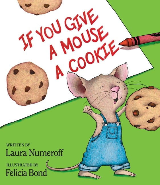 If You Give a Mouse a Cookie Harper Collins Childrens Lil Tulips