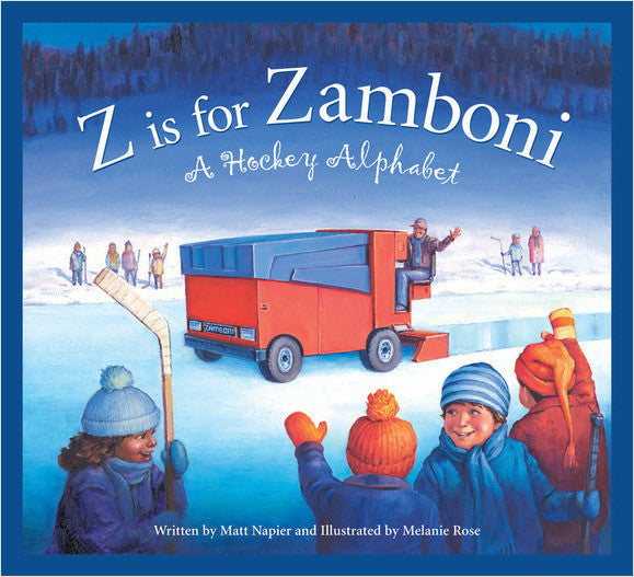 Z is for Zamboni: A Hockey Alphabet Hardcover