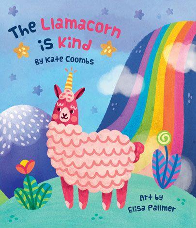 Llamacorn Is Kind Gibbs-Smith Lil Tulips