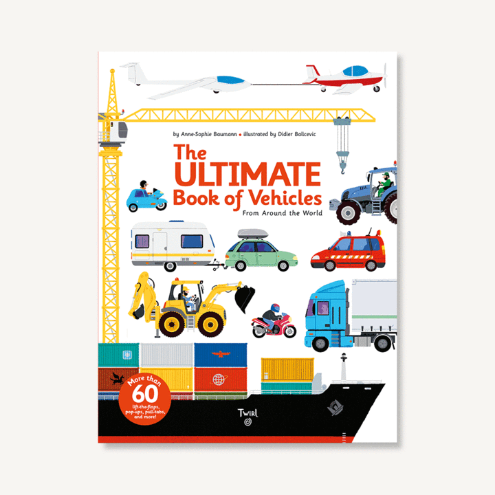 The Ultimate Book of Vehicles Chronicle Books Lil Tulips